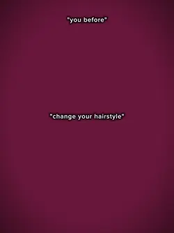 your hairstyle |
