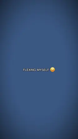 Just flex myself