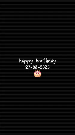 HBD 27 AUGUST 2025