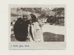 i miss you, dad.