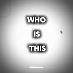 Who is this-?