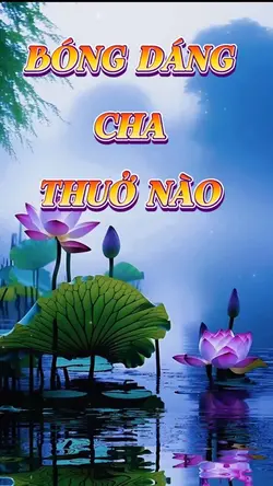 Vu Lan nhớ Cha