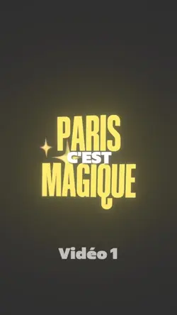 Paris C’est Magique