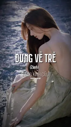 Đừng Về Trể