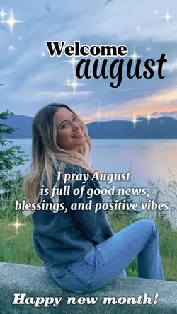 Welcome august 