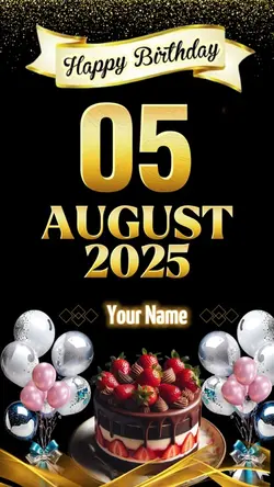 Birthday 05 Aug 2025