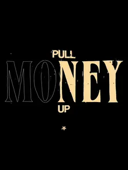 MONEY PULL UP