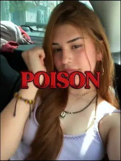 that girl is poison 