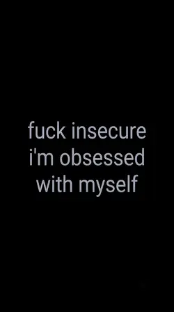 fuck insecure