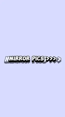 Mirror Pics 📸