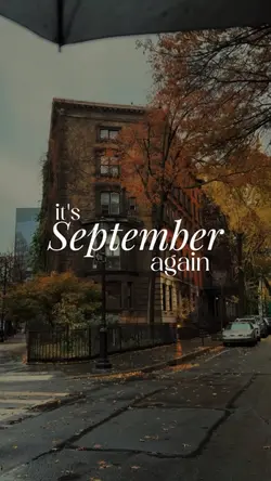 it's september again