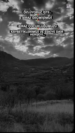 Özlüyoruzuz işte...