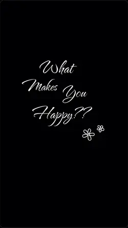 What makes you happy