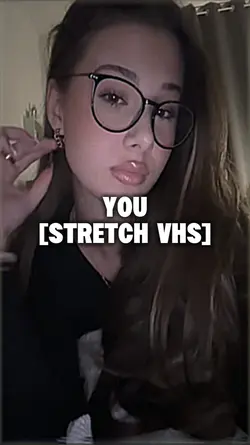 YOU || STRETCH VHS