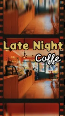 Late Night Coffe