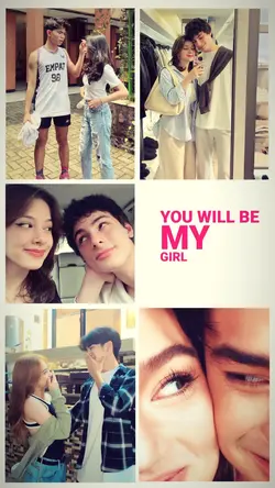 you Will be my girl 