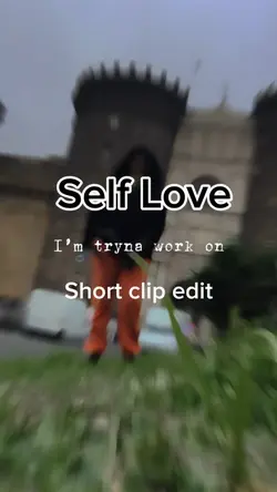 Self love: 3 clips