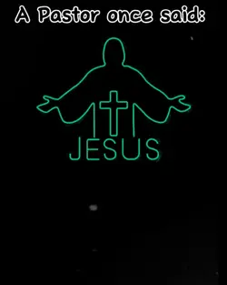 pastor once said 