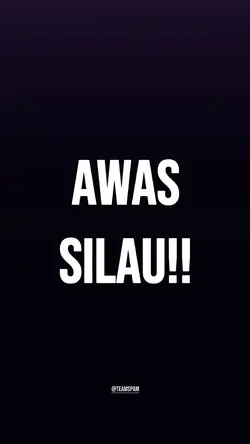 AWAS SILAU