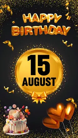 Birthday 15 August