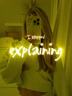 i stopped explaining