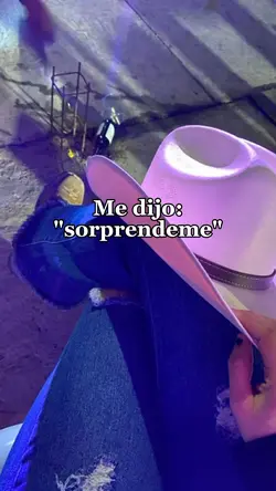 me dijo sorprendeme