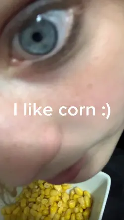 I like corn