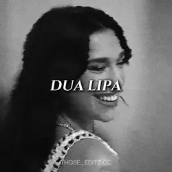 dua lipa edit