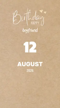 HBD BOYFRIEND 12 AUG