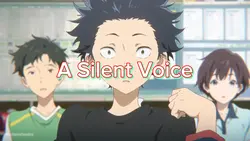 A Silent Voice