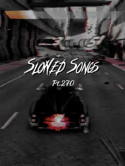 Slowed Songs 