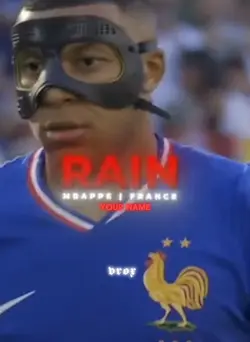 MBAPPE X RAIN 
