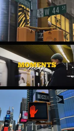 Moments recap