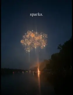 I saw sparks 