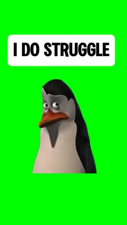 I DO STRUGGLE