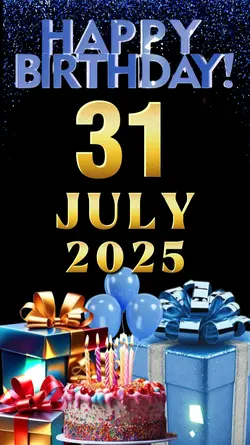 Birthday 31 Jul 2025