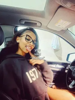 you said "change"
