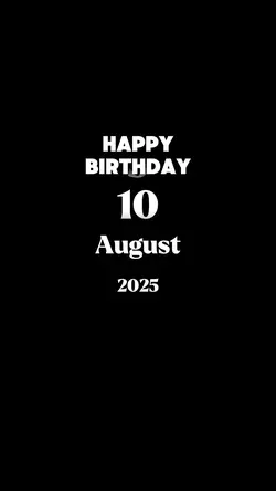 Birthday 10 August 