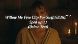 Willow MV Clip