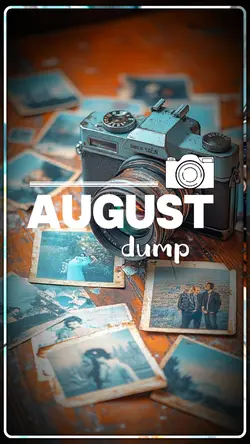 August Dump