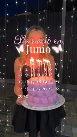 Ella nació en JUNIO