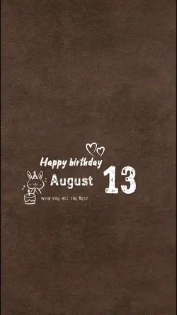 birthday 13 august