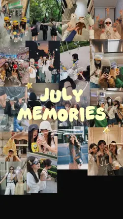 JULY MEMORIES