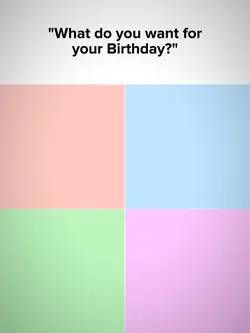 what do you want