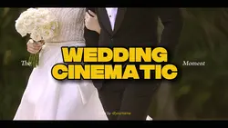 WEDDING CINEMATIC