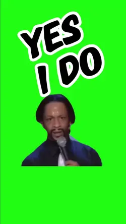 YES I DO