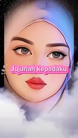 Jujurlah kepadaku