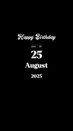 Birthday 25 august