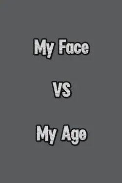 my Face VS age
