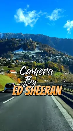 Camera By Ed Sheeran